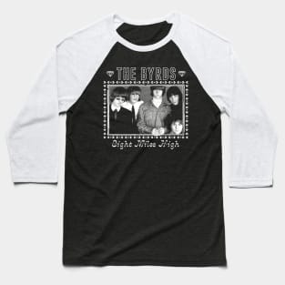 The Byrds // Vintage Style Retro Fan Art Baseball T-Shirt